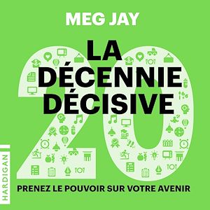 Téléchargez le livre :  La décennie décisive