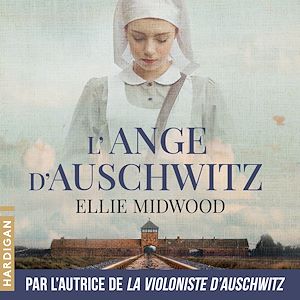 Téléchargez le livre :  L'Ange d'Auschwitz