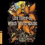 Télécharger le livre :  Les Filles de Witch Hazel House