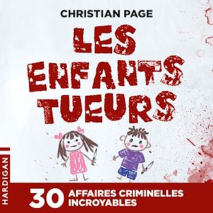 Téléchargez le livre :  Les Enfants tueurs