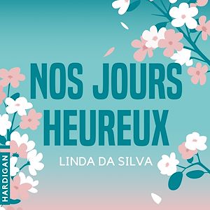 Download the eBook: Nos jours heureux