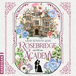 Télécharger le livre :  Rosebridge Academy