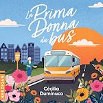 Télécharger le livre :  La Prima Donna du bus