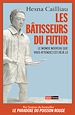 Télécharger le livre :  Les bâtisseurs du futur