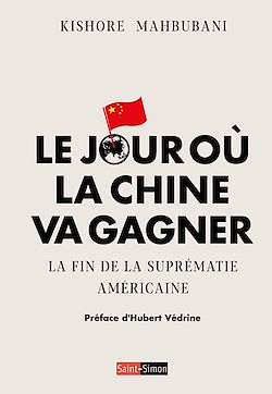 Télécharger le livre :  Le jour où la Chine va gagner