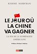 Télécharger le livre :  Le jour où la Chine va gagner