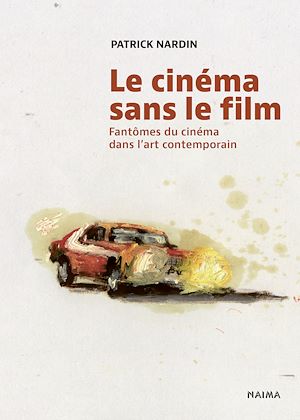 Téléchargez le livre :  Le cinéma sans le film