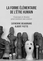 Télécharger le livre :  La forme élémentaire de l'être humain