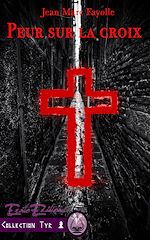 Télécharger le livre :  Peur sur La Croix