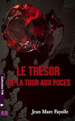 Télécharger le livre :  Le trésor de la Tour Aux Puces