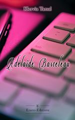 Télécharger le livre :  Adélaïde Barteleau