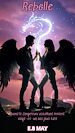 Télécharger le livre :  Rebelle