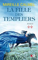 Télécharger le livre :  La fille des templiers - Tome 2