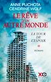 Télécharger le livre :  Le Rêve d'un autre monde - Tome 1