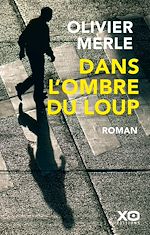 Télécharger le livre :  Dans l'ombre du loup