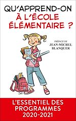 Télécharger le livre :  Qu'apprend-on à l'école élémentaire ?