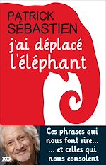 Télécharger le livre :  J'ai déplacé l'éléphant