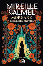Télécharger le livre :  Morgane, Reine des Brumes