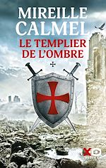 Télécharger le livre :  Le templier de l'ombre