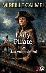 Télécharger le livre :  Lady Pirate - Tome 01 Les valets du roi