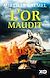  L'or maudit - Tome 2