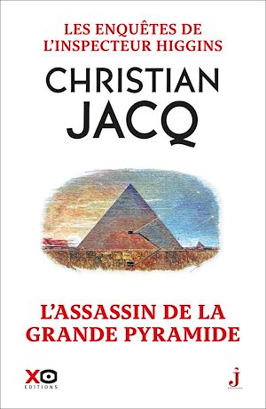 Téléchargez le livre :  Les enquêtes de l'inspecteur Higgins - Tome 61 L'assassin de la Grande Pyramide