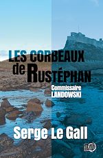 Download this eBook Les corbeaux de Rustéphan