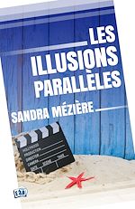 Télécharger le livre :  Les illusions parallèles