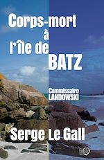 Download this eBook Corps-mort à l'île de Batz