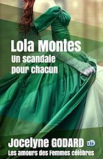 Télécharger le livre :  Lola Montès, un scandale pour chacun