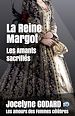 Télécharger le livre :  La Reine Margot, Les amants sacrifiés