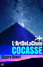 Télécharger le livre :  L'ArtDeLaChute Cocasse