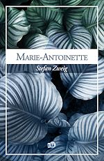 Télécharger le livre :  Marie-Antoinette