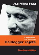 Télécharger le livre :  Heidegger rejeté