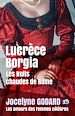 Télécharger le livre :  Lucrèce Borgia, Les nuits chaudes de Rome