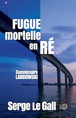 Download this eBook Fugue mortelle en Ré