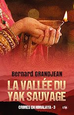 Download this eBook La vallée du yak sauvage