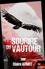 Download this eBook Le Sourire du Vautour