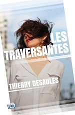 Télécharger le livre :  Les Traversantes
