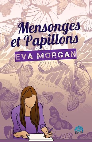 Téléchargez le livre :  Mensonges et papillons