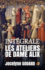 Télécharger le livre :  Les ateliers de Dame Alix