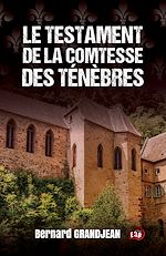 Download this eBook Le testament de la Comtesse des Ténèbres