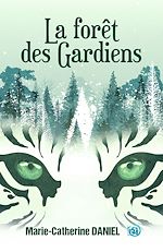 Télécharger le livre :  La forêt des Gardiens