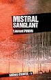Télécharger le livre :  Mistral sanglant