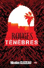 Télécharger le livre :  Rouges ténèbres
