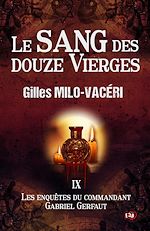Télécharger le livre :  Le sang des douze vierges