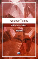 Télécharger le livre :  Arsène Lupin, l'Intégrale