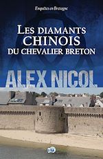 Download this eBook Les diamants chinois du chevalier breton