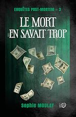 Télécharger le livre :  Le mort en savait trop