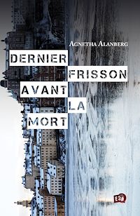 Téléchargez le livre :  Dernier frisson avant la mort